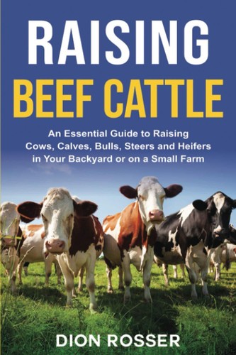 Raising beef cattle an - beef, cattle:
